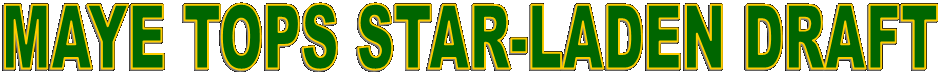 MAYE TOPS STAR-LADEN DRAFT